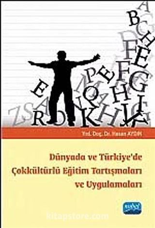Dünyada ve Türkiye'de Çokkültürlü Eğitim Tartışmaları ve Uygulamaları