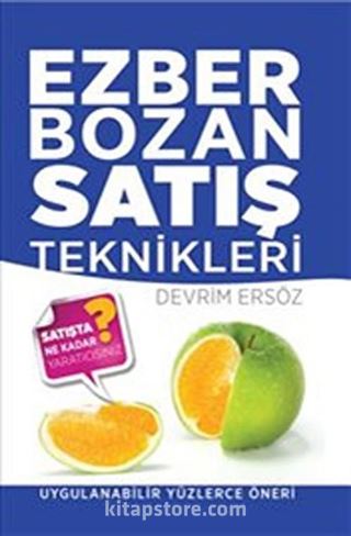 Ezber Bozan Satış Teknikleri