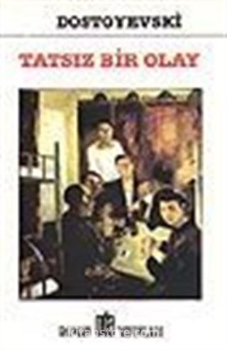 Tatsız Bir Olay