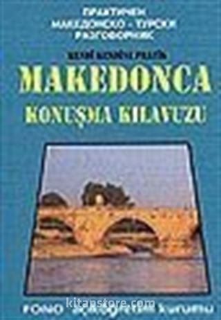 Pratik Makedonca Konuşma Kılavuzu