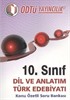 10.Sınıf Dil ve Anlatım Türk Edebiyatı Konu Özetli Soru Bankası