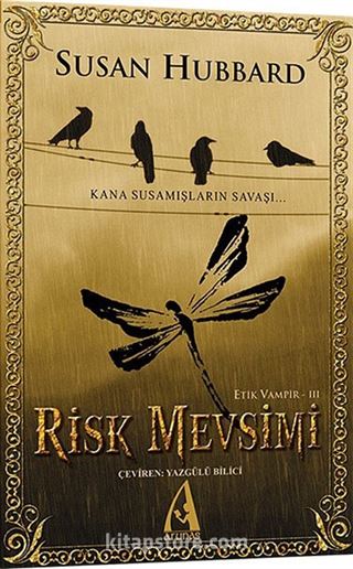 Risk Mevsimi / Etik Vampir Serisi-III