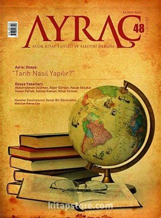 Ayraç Aylık Kitap Tahlili ve Eleştiri Dergisi Sayı:48 Yıl: Ekim 2013