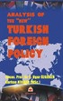Analysis of the new Turkish Foreign Policy