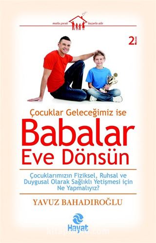 Babalar Eve Dönsün