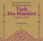Makamlarla Türk Din Musikisi