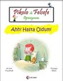 Pikolo ile Felsefe Öğreniyorum / Ahh Hasta Oldum