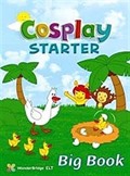 Cosplay Starter Big Book - Okul Öncesi İngilizce Büyük Boy Okuma Kitabı (40x54)