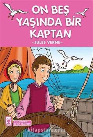 On Beş Yaşında Bir Kaptan / 2. ve 3. Sınıflar İçin Çocuk Klasikleri
