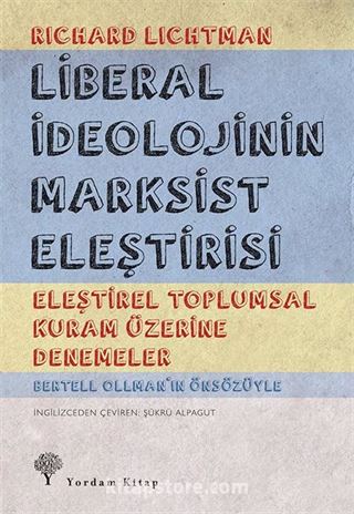 Liberal İdeolojinin Marksist Eleştirisi