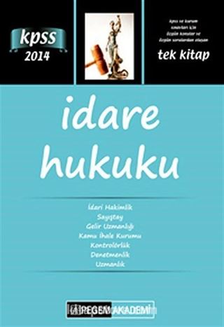 2014 KPSS A Grubu İdare Hukuku Konu Anlatımı