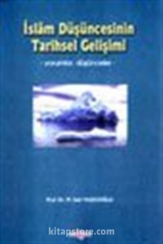 İslam Düşüncesinin Tarihsel Gelişimi