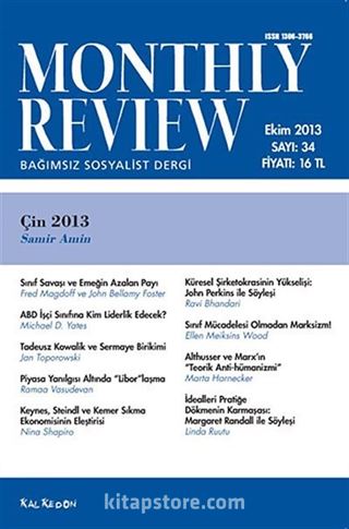 Monthly Review Bağımsız Sosyalist Dergi Sayı:34 Ekim 2013