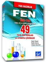 49 Yılın ÖSS YGS Fen Bilimleri Soruları ve Ayrıntılı Çözümleri