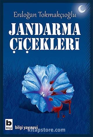Jandarma Çiçekleri
