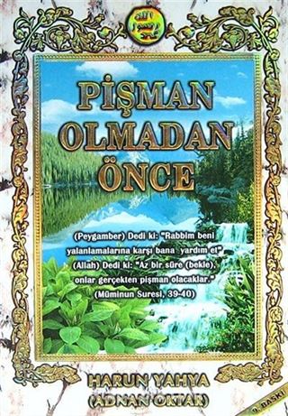 Pişman Olmadan Önce