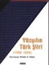 Yüzyılın Türk Şiiri (1900-2000) / (3 Cilt Takım) Kutulu