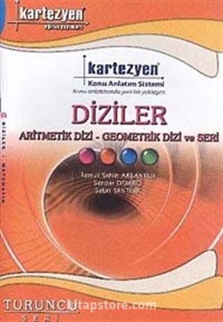 Aritmetik Dizi - Geometrik Dizi ve Seri / Turuncu Seri