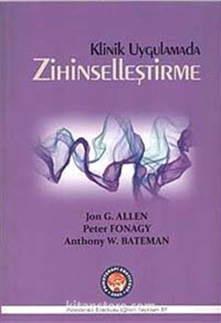 Klinik Uygulamada Zihinselleştirme