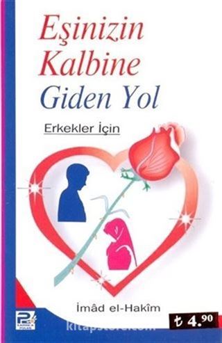 Eşinizin Kalbine Giden Yol - Erkekler İçin