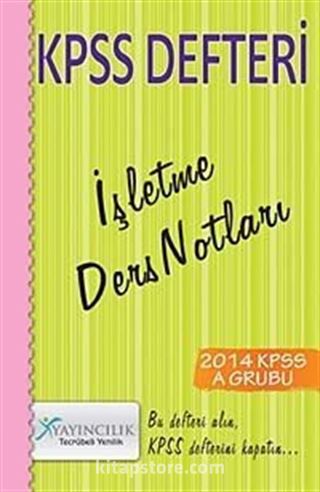 2014 KPSS Defteri İşletme Ders Notları