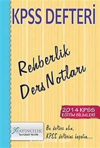 2014 KPSS Defteri Rehberlik Ders Notları