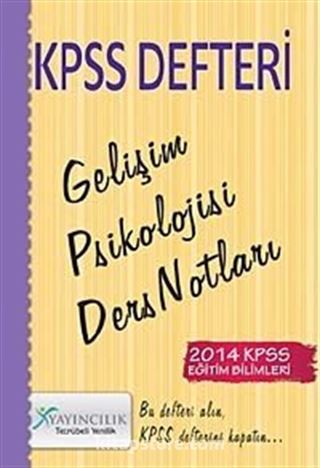 2014 KPSS Defteri Gelişim Psikolojisi Ders Notları