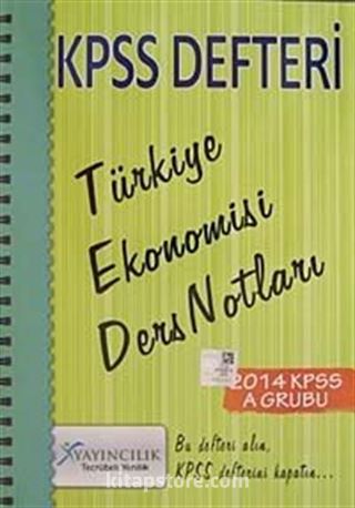2014 KPSS Defteri Türkiye Ekonomisi Ders Notları