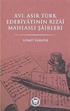 XVI. Asır Türk Edebiyatının Rızai Mahlaslı Şairleri