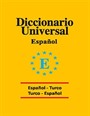 Diccionario Universal / Espanol-Turco Turco-Espanol / İspanyolca-Türkçe Türkçe-İspanyolca Üniversal Sözlük