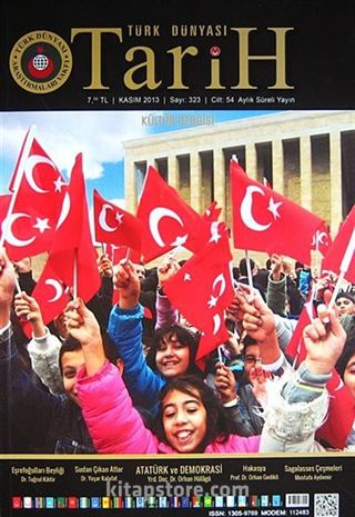Türk Dünyası Araştırmaları Vakfı Tarih Dergisi Kasım 2013 / Sayı:323