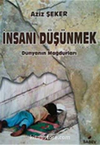 İnsanı Düşünmek