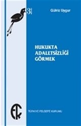 Hukukta Adaletsizliği Görmek