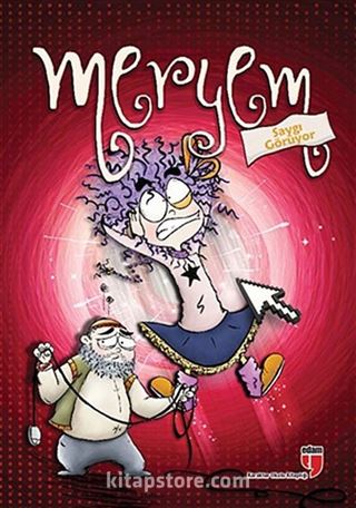 Meryem Saygı Görüyor