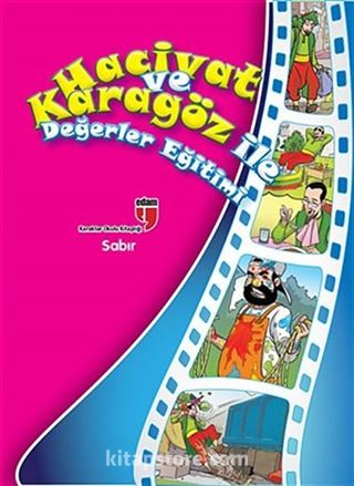 Sabır / Hacivat ve Karagöz ile Değerler Eğitimi
