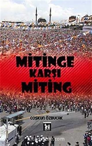 Mitinge Karşı Miting
