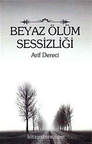 Beyaz Ölüm Sessizliği