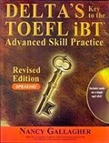 Delta's Key to the TOEFL iBT Advanced Skill Practice Speaking +MP3 CD -Revised Edition