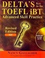 Delta's Key to the TOEFL iBT Advanced Skill Practice Test +MP3 CD -Revised Edition