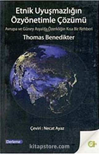 Etnik Uyuşmazlığın Özyönetimle Çözümü