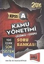 2014 KPSS A Kamu Yönetimi Çözümlü-Cevaplı Soru Bankası