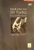 Klasik Gitar İçin 30 Türkü Düzenlemesi (Mp3 Audio CD İlaveli)