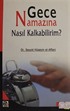 Gece Namazına Nasıl Kalkabilirim?