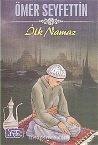 İlk Namaz