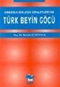 Amerika Birleşik Devletleri'ne Türk Beyin Göçü