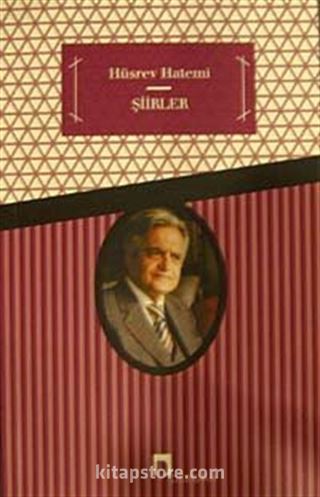 Şiirler / Hüsrev Hatemi