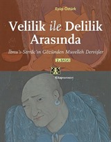Velilik ile Delilik Arasında