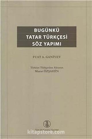 Bugünkü Tatar Türkçesi Söz Yapımı