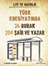LYS'ye Hazırlık Türk Edebiyatında 26 Durak 254 Şair ve Yazar