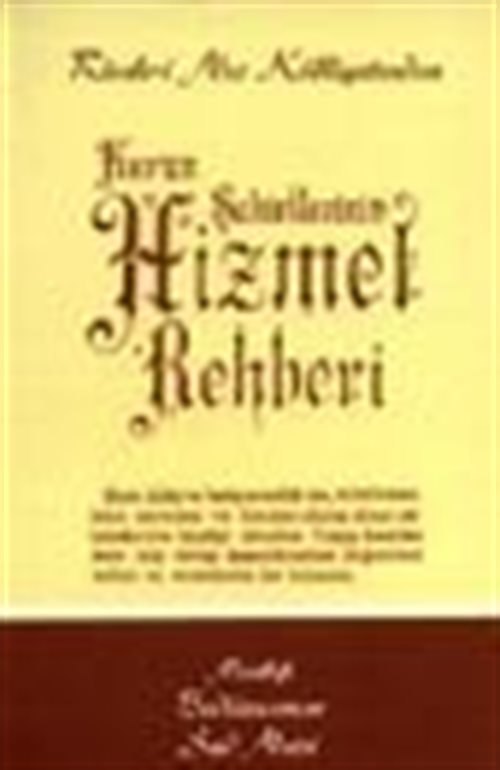 Kur'an Şakirtlerinin Hizmet Rehberi/ cep boy (kod:505)